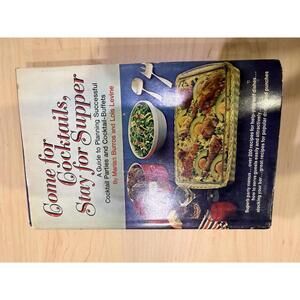 Come for Cocktails, Stay for Supper Cookbook by Marian Burns and Lois Levine